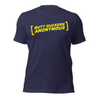 BUTT DUCKERS ANONYMOUS - CLASSIC TEE