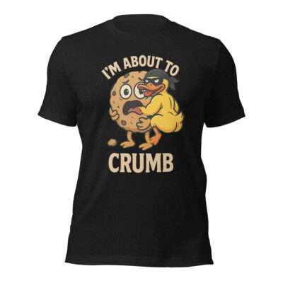 I'M ABOUT TO CRUMB - TEE - Image 3