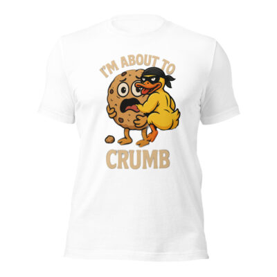 I'M ABOUT TO CRUMB - TEE - Image 5