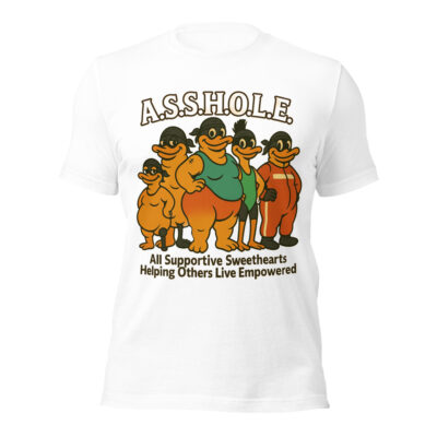 A.S.S.H.O.L.E -TEE - Image 4